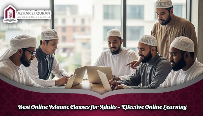 Best Online Islamic Classes for Adults – Effective Online Learning