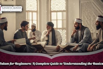 Islam for Beginners: A Complete Guide to Understanding the Basics.