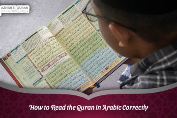 How to Read the Quran in Arabic Correctly