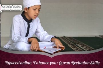 Tajweed Online: Enhance Your Quran Recitation Skills