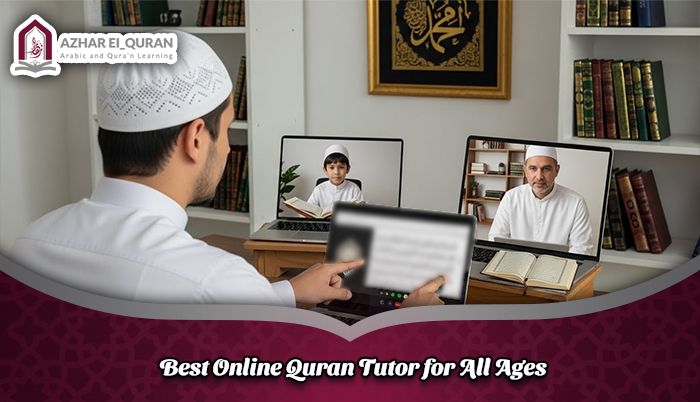 Best Online Quran Tutor for All Ages