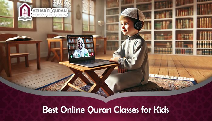 Best Online Quran Classes for Kids