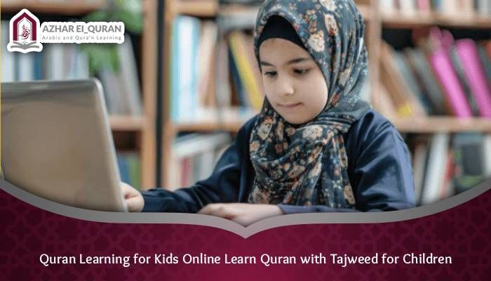Quran Learning for Kids Online | Learn Quran with Tajweed for Children
