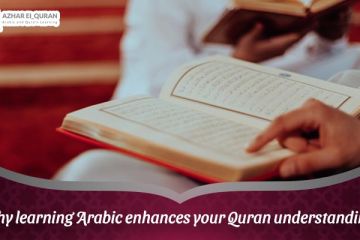 Why Learning Arabic Enhances Your Quran Understanding
