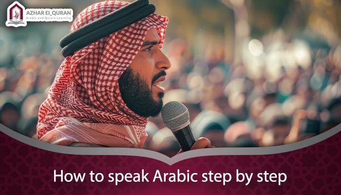 How to speak Arabic step by step 
