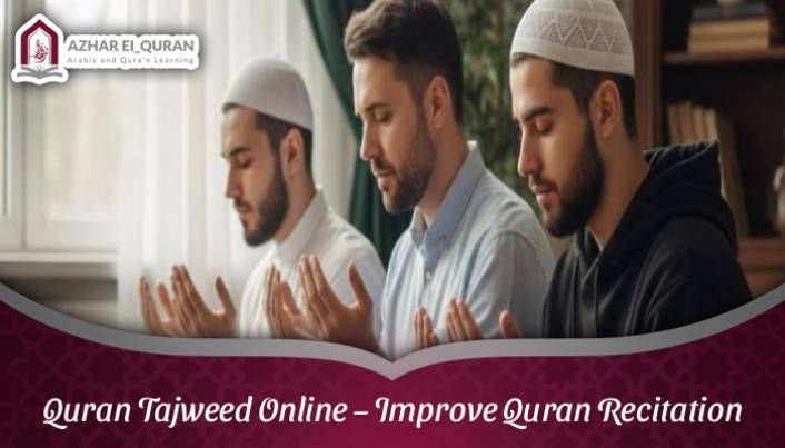 Quran Tajweed Online – Improve Quran Recitation