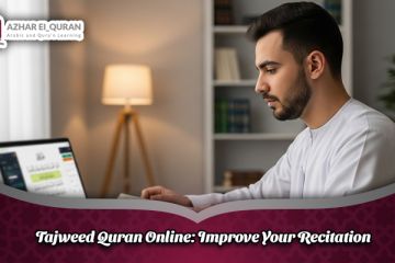 Tajweed Quran Online: Improve Your Recitation