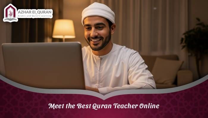 Meet the Best Quran Teacher Online