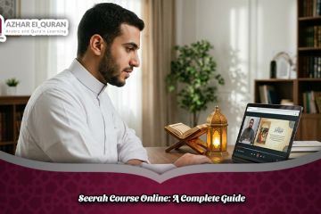 Seerah Course Online: A Complete Guide