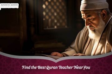 Find the Best Quran Teacher Near You – Online Options