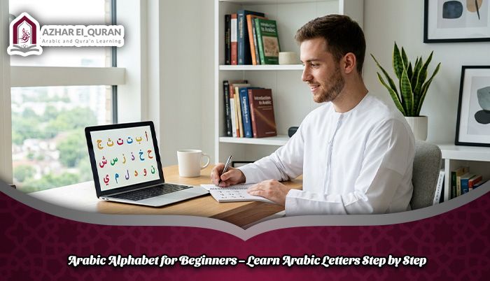 Arabic Alphabet for Beginners – Learn Arabic Letters Step by Step